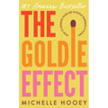 The Goldie Effect: How to Rewrite Your Life Without Burning It Down - Paperback