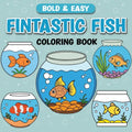 Fintastic Fish: Bold & Easy Coloring Book - Paperback
