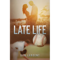 Late Life - Paperback