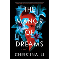 The Manor of Dreams - Hardcover