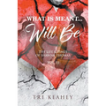 What Is Meant... Will Be: The Life & Times of Shawne Thomas - Volume III - Paperback