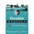 Double Exposure: Fear On the Fox River - Paperback
