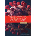 The Covid Pandemic - Library Binding