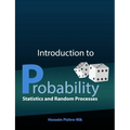 Introduction to Probability, Statistics, and Random Processes - Paperback