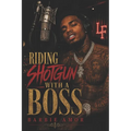 Riding Shotgun With A Boss - Paperback