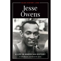 Jesse Owens: A Life in American History - Paperback