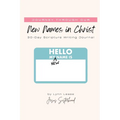 Journey through our New Names in Christ: 30-Day Scripture Writing Journal - Paperback