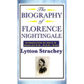 The Biography of Florence Nightingale - Hardcover