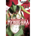 Apocalypse Bringer Mynoghra, Vol. 4 (Manga): World Conquest Begins with the Civilization of Ruin - Paperback