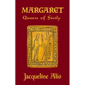 Margaret, Queen of Sicily - Paperback
