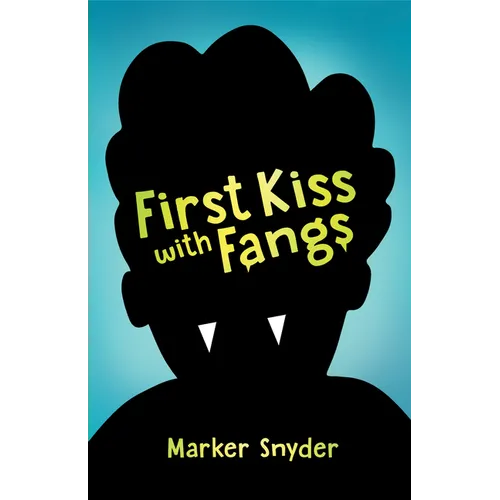 First Kiss with Fangs - Hardcover
