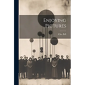 Enjoying Pictures - Paperback