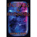 Endlings and Beginnings - Paperback