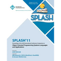 SPLASH 11 Proceedings of the ACM International Conference Companion on Object Oriented Programming Systems, Languages and Applications - Paperback