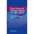 Ocular Disease and Sight Loss: Meeting Psychosocial Needs - Paperback