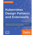 Kubernetes Design Patterns and Extensions - Paperback