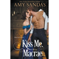 Kiss Me, Macrae - Paperback