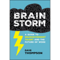 Brainstorm: A Guide to Neurodivergent Talent and the Future of Work - Hardcover