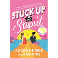 Stuck Up and Stupid: Reese's Book Club Pick - Hardcover