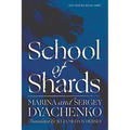 School of Shards - Paperback