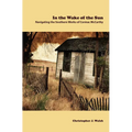 In the Wake of the Sun: Navigating the Southern Works of Cormac McCarthy - Paperback