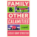 Family & Other Calamities - Paperback