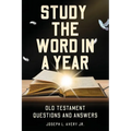 Study the Word in a Year: Old Testament Questions and Answers - Paperback
