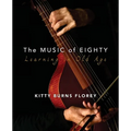 The Music of Eighty: Learning in Old Age - Paperback