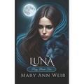 Luna: Posy: Book Two - Paperback