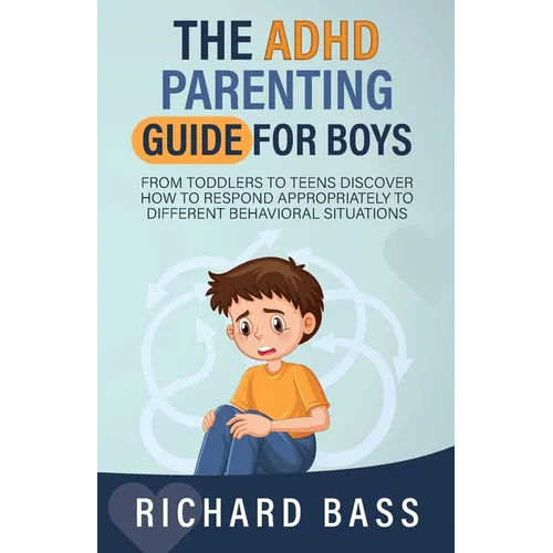 The ADHD Parenting Guide for Boys - Paperback