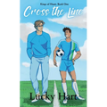 Cross the Line - Paperback