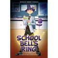 School Bells Ring: Campfires Event sparks a battle with resurrected and Extreme Weather - Paperback
