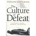 The Culture of Defeat: On National Trauma, Mourning, and Recovery - Paperback