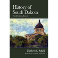 History of South Dakota, 4th Edition, Revised - Paperback