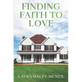 Finding Faith to Love - Paperback