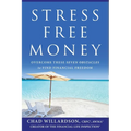 Stress-Free Money: Overcome These Seven Obstacles to Find Financial Freedom - Paperback