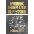 Avoiding Another Great Depression - Paperback