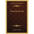 When The Fire Fell - Paperback