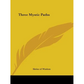 Three Mystic Paths - Paperback