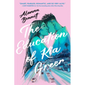 The Education of Kia Greer - Hardcover