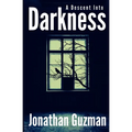 A Descent into Darkness - Paperback