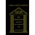 Self Treatments including the Radiant I Am, 2nd edition - Paperback