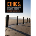 Ethics: Essential Readings in Moral Theory - Paperback