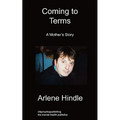 Coming to Terms: A Mother's Story - Paperback
