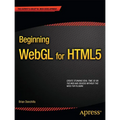 Beginning Webgl for HTML5 - Paperback