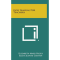 Golf Manual for Teachers - Hardcover