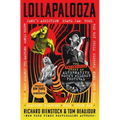 Lollapalooza: The Uncensored Story of Alternative Rock's Wildest Festival - Hardcover