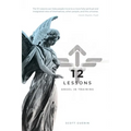 12 Lessons: A Path Forward - Paperback