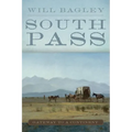 South Pass: Gateway to a Continent - Paperback