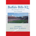 Buffalo Bills IQ: The Ultimate Test of True Fandom - Paperback